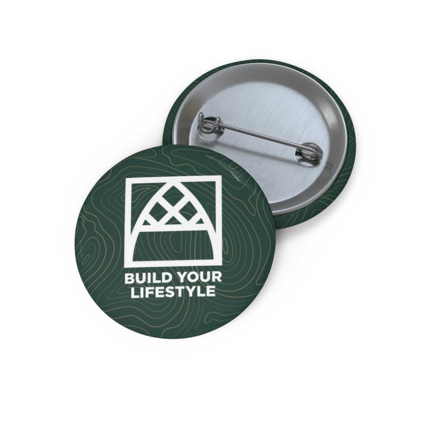 Arched Cabins LLC "Build Your Lifestyle" Buttons Pins