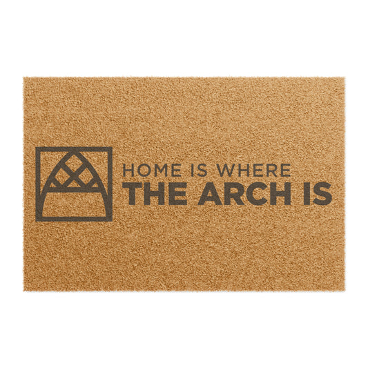 "Home is where the Arch is" Official Arched Cabin LLC Doormat
